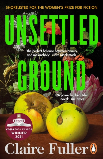 Unsettled Ground, Winner of the Costa Novel Award 2021 9780241457467 Claire Fuller