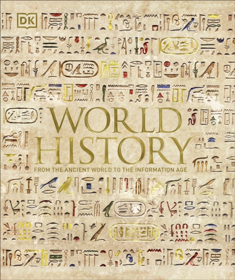 World History, From the Ancient World to the Information Age