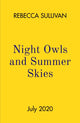 Book cover of: Night Owls and Summer Skies. By: Rebecca Sullivan