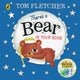 There's a Bear in Your Book, A soothing bedtime story from Tom Fletcher 9780241466643 Tom Fletcher