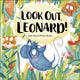 Book cover of: Look Out, Leonard!. By: DK Publishing