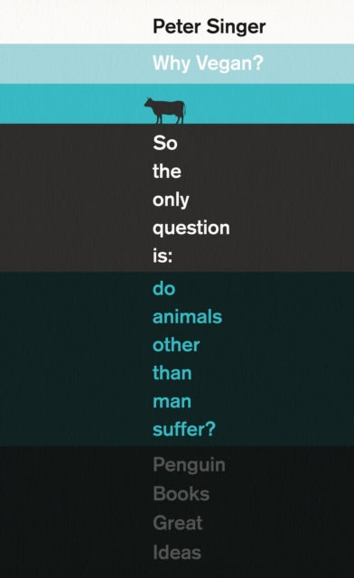 Why Vegan? 9780241472385 Peter Singer
