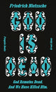 God is Dead. God Remains Dead. And We Have Killed Him. 9780241472842 Friedrich Nietzsche