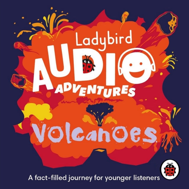 Book cover of: Ladybird Audio Adventures: Volcanoes