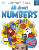 Book cover of: All About Numbers. By: Johnny Ball
