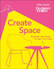 Book cover of: Create Space. By: Dilly Carter