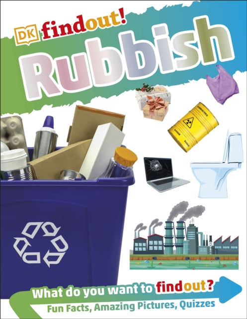 Book cover of: DKfindout! Rubbish. By: DK Publishing