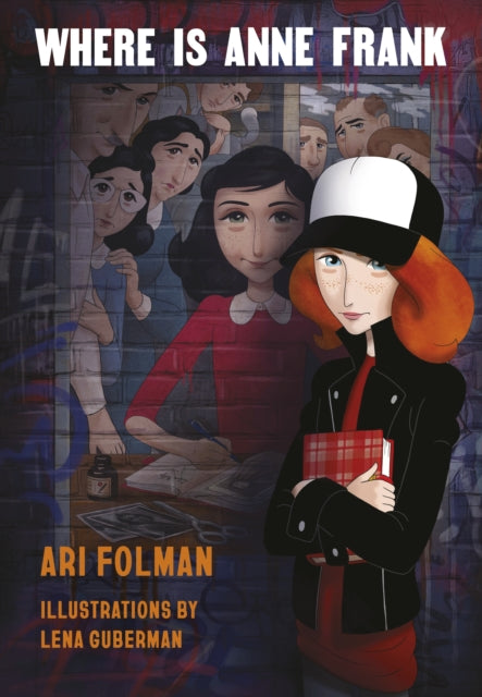 Book cover of: Where Is Anne Frank. By: Ari Folman