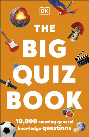 Big Quiz Book, 10,000 amazing general knowledge questions