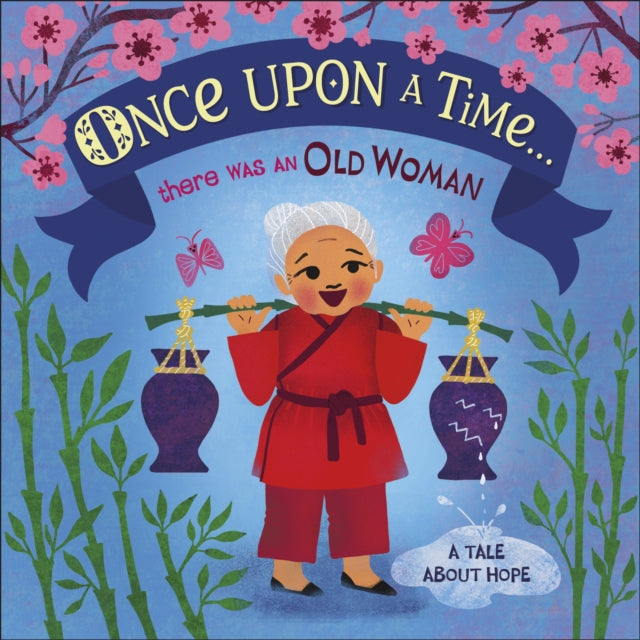 Book cover of: Once Upon A Time... there was an Old Woman. By: DK Publishing
