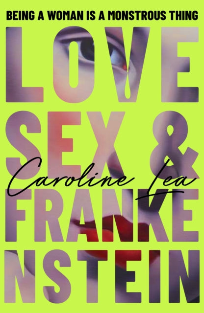Love, Sex & Frankenstein 9780241493014 Caroline Lea