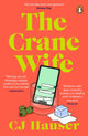 Book cover of: Crane Wife. By: C. J. Hauser