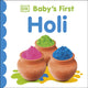 Book cover of: Baby's First Holi. By: DK Publishing