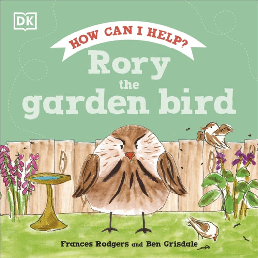 Book cover of: Rory the Garden Bird. By: DK Publishing