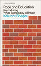 Book cover of: Race and Education. By: Kalwant Bhopal
