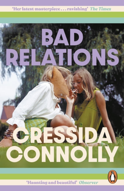 Book cover of: Bad Relations. By: Cressida Connolly