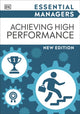 Book cover of: Achieving High Performance. By: DK Publishing