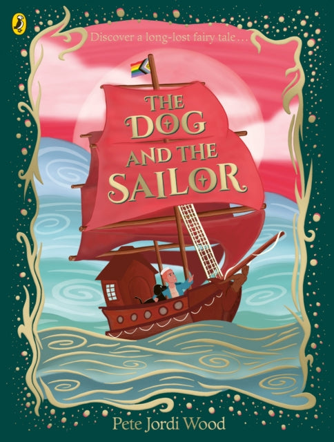 Dog and the Sailor 9780241545416 Pete Jordi Wood