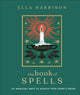Book of Spells, 150 Magickal Ways to Achieve Your Heart's Desire 9780241548653 DK Publishing