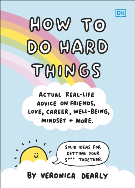 Book cover of: How to Do Hard Things. By: DK Publishing