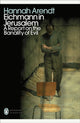 Eichmann in Jerusalem, A Report on the Banality of Evil 9780241552292 Hannah Arendt