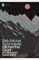 Michel the Giant, An African in Greenland 9780241554531 Tété-Michel Kpomassie