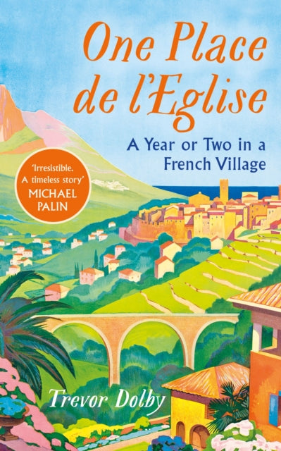 Book cover of: One Place de l'Eglise. By: Trevor Dolby