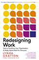 Book cover of: Redesigning Work. By: Lynda Gratton
