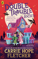 Double Trouble Society 9780241558928 Carrie Hope Fletcher