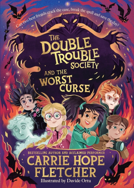 Book cover of: Double Trouble Society and the Worst Curse. By: Carrie Hope Fletcher