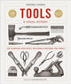 Tools A Visual History, The Hardware that Built, Measured and Repaired the World 9780241561966 Dominic Chinea