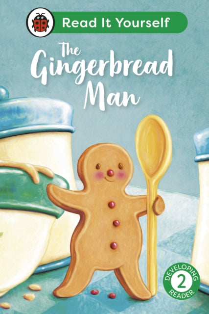 Book cover of: Gingerbread Man: Read It Yourself - Level 2 Developing Reader