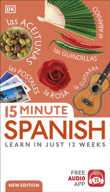 15 Minute Spanish, Learn in Just 12 Weeks