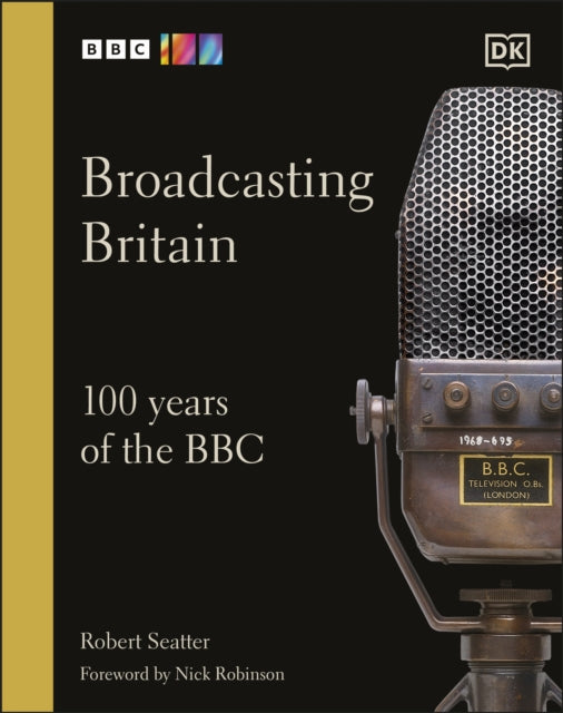 Book cover of: Broadcasting Britain. By: Robert Seatter