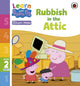 Book cover of: Learn with Peppa Phonics Level 2 Book 6 – Rubbish in the Attic (Phonics Reader). By: Peppa Pig