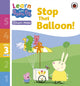 Book cover of: Learn with Peppa Phonics Level 3 Book 12 – Stop That Balloon! (Phonics Reader). By: Peppa Pig