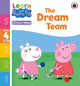 Book cover of: Learn with Peppa Phonics Level 4 Book 2 – The Dream Team (Phonics Reader). By: Peppa Pig