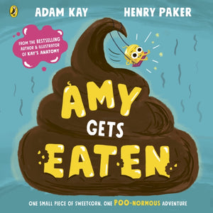 Amy Gets Eaten, The laugh-out-loud picture book from bestselling Adam Kay and Henry Paker