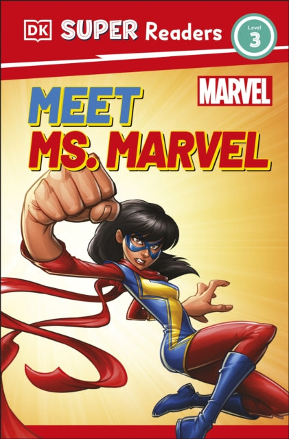 Book cover of: DK Super Readers Level 3 Marvel Meet Ms. Marvel. By: Pamela Afram