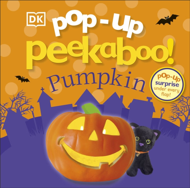 Pop-Up Peekaboo! Pumpkin, Pop-Up Surprise Under Every Flap! 9780241586570 DK Publishing