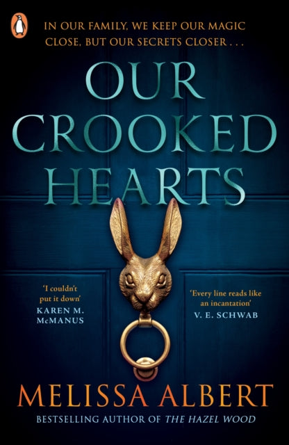 Book cover of: Our Crooked Hearts. By: Melissa Albert