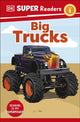 Book cover of: DK Super Readers Level 1 Big Trucks. By: DK Publishing