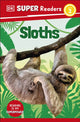 Book cover of: DK Super Readers Level 2 Sloths. By: DK Publishing