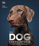 Dog Encyclopedia, The Definitive Visual Guide 9780241600894 DK Publishing