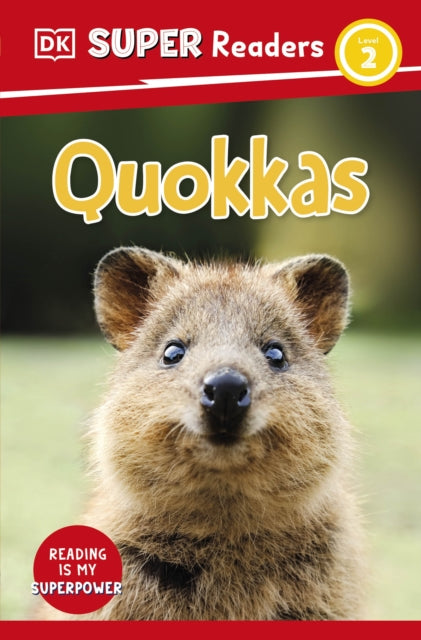 Book cover of: DK Super Readers Level 2 Quokkas. By: DK Publishing
