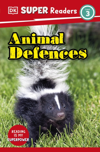 Book cover of: DK Super Readers Level 3 Animal Defences. By: DK Publishing