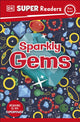 Book cover of: DK Super Readers Pre-Level Sparkly Gems. By: DK Publishing