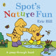 Book cover of: Spot’s Nature Fun. By: Eric Hill