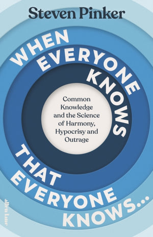 When Everyone Knows That Everyone Knows..., Common Knowledge and the Science of Harmony, Hypocrisy and Outrage