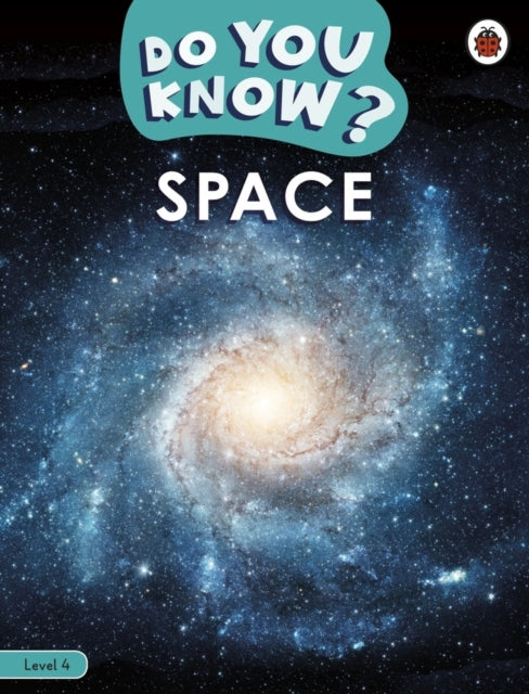Book cover of: Do You Know? Level 4 - Space. By: Ladybird